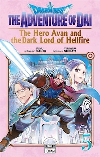 Front cover_Dragon Quest : the adventure of Daï : the hero Avan and the dark lord of hellfire, Vol. 5