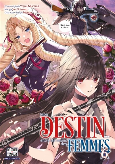 Couverture_Mon destin... entre les mains des femmes, Vol. 6