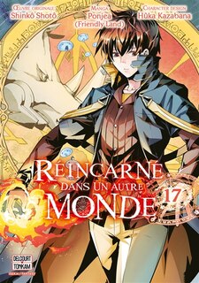 Couverture_R&eacute;incarn&eacute; dans un autre monde, Vol. 17