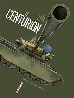 Couverture_Le Centurion : un légionnaire au service de sa majesté