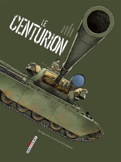 Couverture_Le Centurion : un légionnaire au service de sa majesté