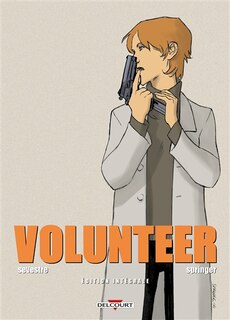 Couverture_Volunteer : édition intégrale