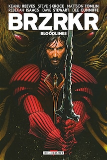 Front cover_BRZRKR  BLOODLINES TOME 1