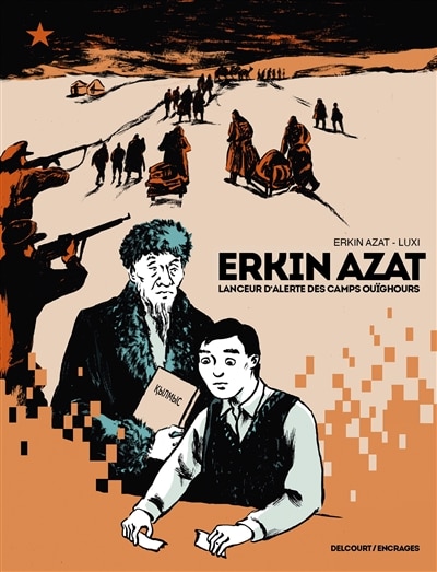 Couverture_Erkin Azat, lanceur d'alerte des camps ouïghours