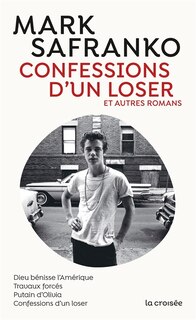 Couverture_Confessions d'un loser : et autres romans