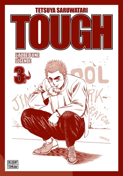 Couverture_Tough : l'aube d'une l&eacute;gende, Vol. 3