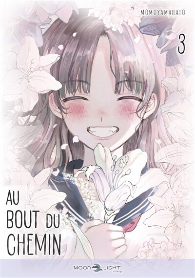 Au Bout Du Chemin, Vol. 3 Book By Momoyamahato, ('tp') | Indigo