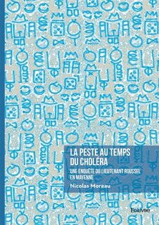 Front cover_La peste au temps du Choléra