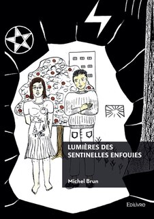 Couverture_Lumières des sentinelles enfouies