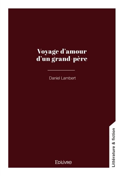 Couverture_Voyage d'amour d'un grand-p&egrave;re