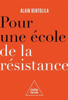 Front cover_Pour une école de la résistance : nul n'en sortira crédule et vulnérable