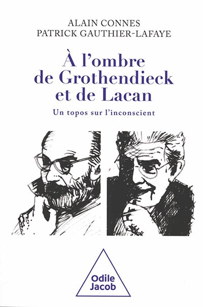 Front cover_A l'ombre de Grothendieck et de Lacan : un topos sur l'inconscient ?