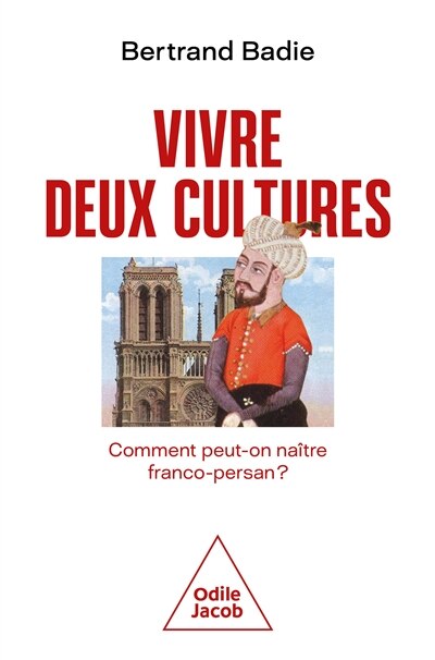 Couverture_Vivre deux cultures : comment peut-on naître franco-persan ?