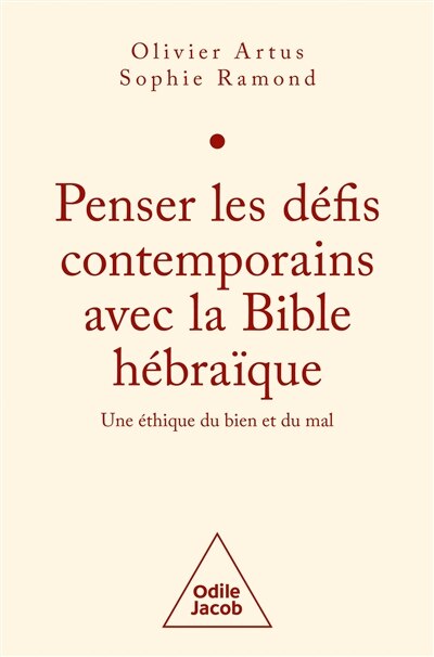 Front cover_Penser les défis contemporains avec la Bible hébraïque : une éthique du bien et du mal