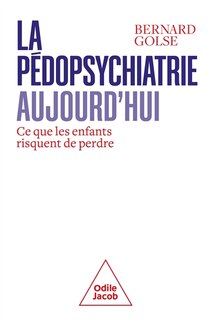 Couverture_La pédopsychiatrie aujourd'hui