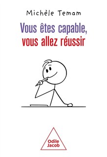 Couverture_Vous êtes capable, vous allez réussir