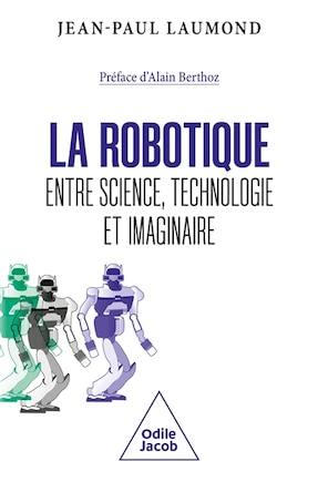 La robotique: entre science, technologie et imaginaire