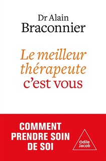 Front cover_Le meilleur thérapeute c'est vous : prendre soin de soi