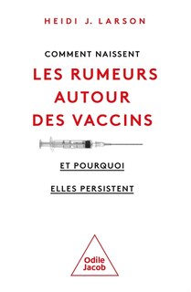 Front cover_Comment naissent les rumeurs autour des vaccins