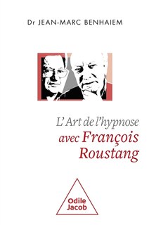 Front cover_L'art de l'hypnose avec François Roustang