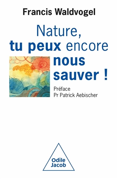 Couverture_Nature, tu peux encore nous sauver !