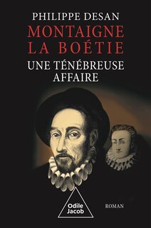 Front cover_Montaigne-La Boétie, une ténébreuse affaire