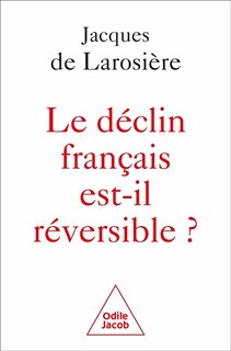 Couverture_Le déclin français est-il réversible ?