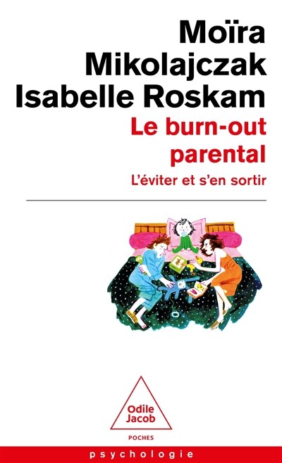 Front cover_Le burn-out parental : l'éviter et s'en sortir