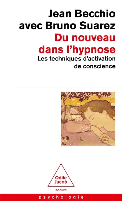Couverture_Du nouveau dans l'hypnose : les techniques d'activation de conscience