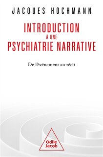 Couverture_Introduction &agrave; une psychiatrie narrative
