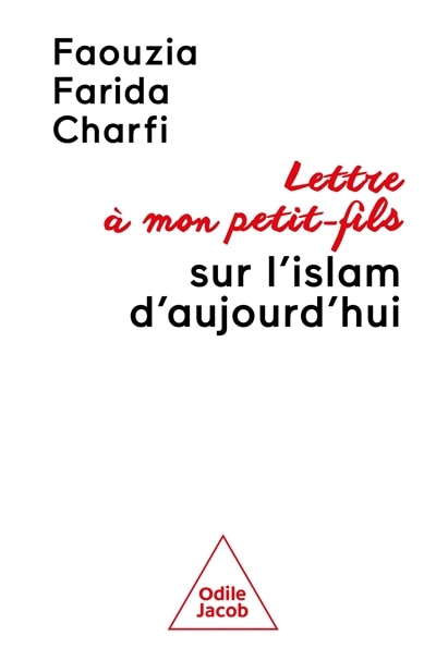 Couverture_Lettre &agrave; mon petit-fils sur l'islam d'aujourd'hui