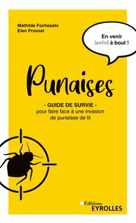 Punaises: guide de survie pour faire face à une invasion de punaises de lit