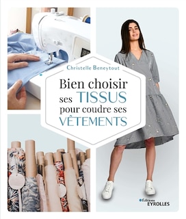 Front cover_Bien choisir ses tissus pour coudre ses vêtements