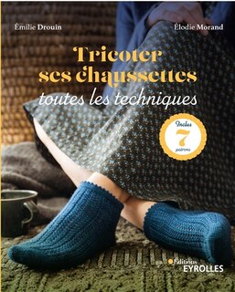 Couverture_Tricoter ses chaussettes : toutes les techniques