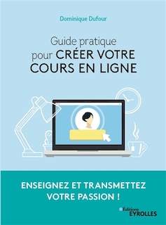 Couverture_Guide pratique pour créer votre cours en ligne