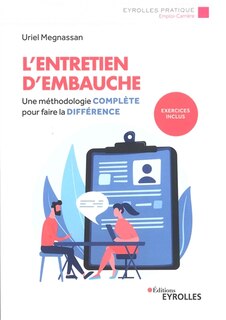 Front cover_L'entretien d'embauche : une méthodologie complète pour faire la différence