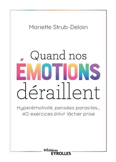 Couverture_Quand nos émotions déraillent