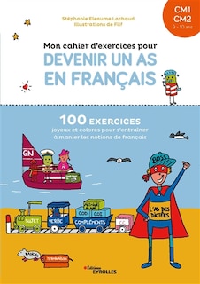 Front cover_Mon cahier d'exercices pour devenir un as en français, CM1, CM2, 9-10 ans