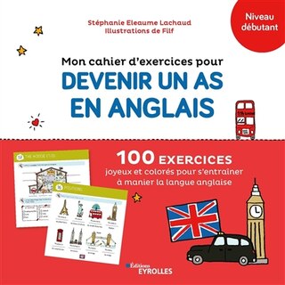 Front cover_Mon cahier d'exercices pour devenir un as en anglais, niveau débutant