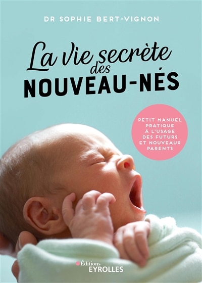 Front cover_La vie secrète des nouveau-nés