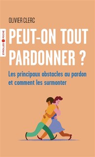 Couverture_Peut-on tout pardonner ?