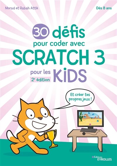 30 d fis pour coder avec Scratch 3 pour les kids Indigo