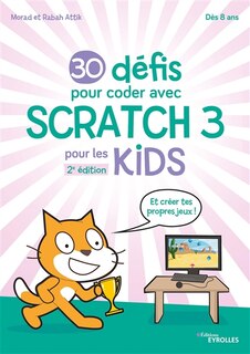 Couverture_30 défis pour coder avec Scratch 3 pour les kids