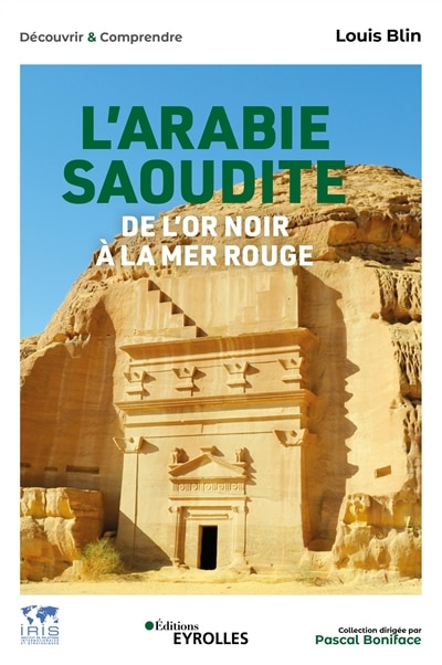 Couverture_L' Arabie saoudite, de l'or noir à la mer Rouge