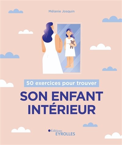 Couverture_50 exercices pour trouver son enfant intérieur