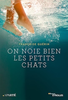 Front cover_On noie bien les petits chats
