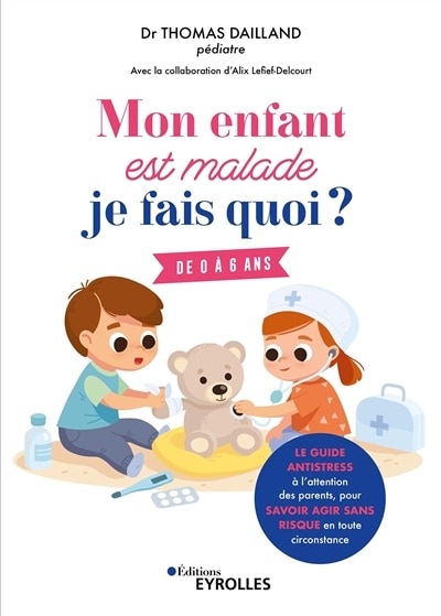 Front cover_Mon enfant est malade, je fais quoi ?