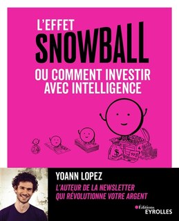 Front cover_L' effet snowball ou Comment investir avec intelligence