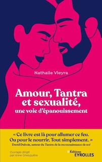 Front cover_Amour, tantra et sexualité, une voie d'épanouissement