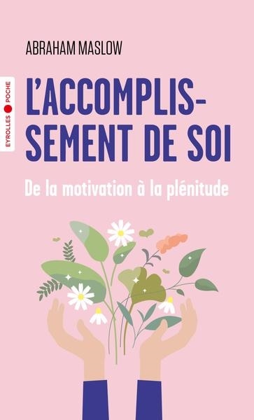 Front cover_L'accomplissement de soi : de la motivation à la plénitude